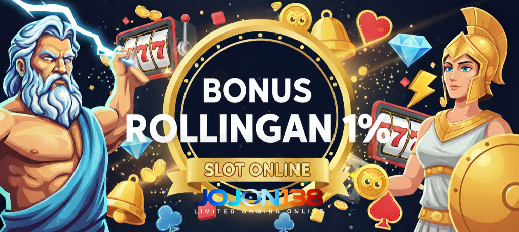 BONUS ROLINGAN HARIAN 1% KHUSUS SLOT